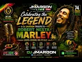 Celebrating the Legend A Musical Tribute to Robert Nesta Marley by DJ JMARGON