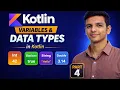 Kotlin Variables Data Types Part 4 Kotlin for Beginners Kotlin Tutorial 2026