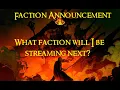 Faction Announcement what Faction will I be streaming on Thursdays now that Orsinium is done