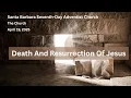 April 19 2025 - Death And Resurrection Of Jesus