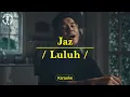 Download Lagu Jaz - Luluh | Karaoke | Let's Sing