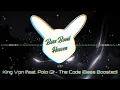 King Von (Feat Polo G) - The Code (Bass Boosted) (4K) (HQ)