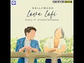 Mere Yaara x Tum Tak Lofi Mashup [Rixsic Revibe] | Bollywood Love Lofi