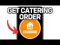 HOW TO GET CATERING ORDERS ON GRUBHUB 2025 FULL GUIDE