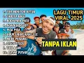 LAGU TIMUR VIRAL 2025 | TOR MONITOR KETUA | TABOLA BALE | BODY PATA |  NAGAPAIN REPOT | PICA PICA