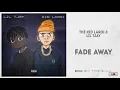 The Kid LAROI & Lil TJay - "Fade Away"
