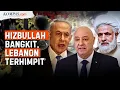 Perlawanan Hizbullah Ladeni Amarah Israel: Tolak Dilucuti, Bangun Kekuatan Kembali