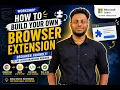 How to Build Your Own Browser Extension Beginner-Friendly Workshop No Coding Knowledge