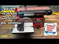 BAUER 4x36 belt and 6-inch disc sander - review