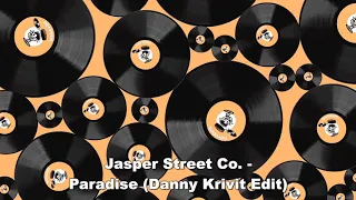 jasper street co paradise danny krivit edit 