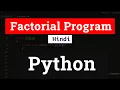 Python Program to Find the Factorial of a Number Tutorial in Hindi