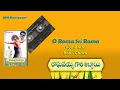 O Rama Sri Rama | Raghavayya Gari Abbayi | MM Keeravani