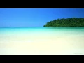 Relaxing Music With Nature Sounds - Tropical Beach HD - Music and Ocean Sound