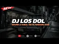 Lagu DJ LOS DOL VIRAL TIKTOK 2025 | SOUND ZEIN FVNKY