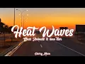 Heat Waves ~ Glass Animals \u0026 Iann Dior (tradução)