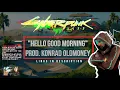 Lagu Cyberpunk 2077 “Hello Good Morning” Konrad OldMoney (Pazoozu) ft.S-God - Lyric Video