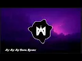 Download Lagu Ay Ay Ay - Song [ Bass Boasted ] | Rouf \u0026 Faik | Usaqliq | Remix Music | Mohammad Abdullah