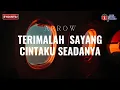 Download Lagu Terimalah Sayang Cintaku Seadanya - Arrow (Lirik Video)