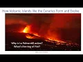 Download Lagu How did the Canary and other volcanic Islands form and evolve?