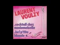 Laurent Voulzy - Cocktail Chez Mademoiselle