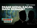Lagu Permainan Politik di Balik Gonjang Ganjing Bursa Efek Indonesia | Jelasin Dong!