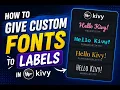 Kivy How to set Custom Font To Label