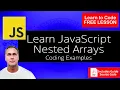 JavaScript Nested Arrays Updating Values Using Arrays in Code with examples