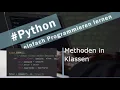 Python Methoden in Klassen