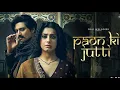 Download Lagu PAON KI JUTTI [ Audio song ]