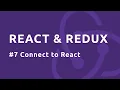React Redux Tutorial - Connect to React