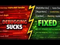Your Roblox Debugging Is Slowing You Down
