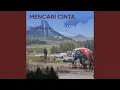 Download Lagu Mencari Cinta