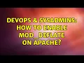 DevOps SysAdmins How to enable mod - deflate on apache 2 Solutions