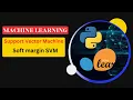 SVM Soft margin SVM Machine Learning