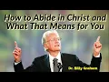 How to Abide in Christ and What That Means for You