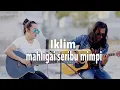 Download Lagu IKLIM-MAHLIGAI SERIBU MIMPI || COVER BY OJAY BESUT \u0026 RAY