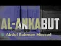 Download Lagu Al - Ankabut by Abdul Rahman Mossad