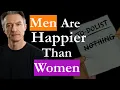 Download Lagu James Sexton: Why Men Are Happy \