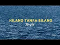 Download Lagu Hilang Tanpa Bilang - Meiska || {SPEED UP VERSION}