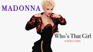 Download MADONNA - Who's That Girl (Extended Version) MP3