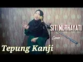 Download Lagu TEPUNG KANJI(versi Koplo)~Cover Siti Nurhayati MP3