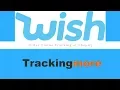 Wish Parcel Tracking Plugin - TrackingMore