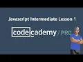 Intermediate javascript lesson 1