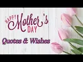 Download Lagu 25 Best Quotes \u0026 Wishes For Mother's Day || Quotes For Mother | Happy Mother's Day MP3