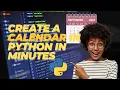 Create a Calendar in Python - Step-by-Step Tutorial for Beginners
