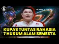 Viral❗Hidup Mengalir, Damai dan Bahagia dengan Menerapkan 7 Hukum Alam Semesta - Abu Marlo