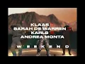 Download Lagu Klaas x Sarah de Warren x Karl8 \u0026 Andrea Monta - Weekend