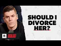 Should I Divorce My Lesbian Wife