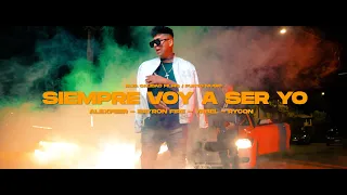 siempre voy a ser yo alexfer x bayron fire x rycon x yabel