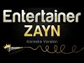 Download Lagu ZAYN - Entertainer Karaoke Version